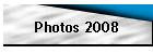 Photos 2008